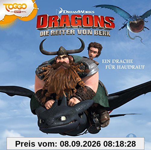 Dragons - Die Reiter von Berk Ein Drache für Haudrauf, Folge 3 - Das Original-Hörspiel zur TV-Serie