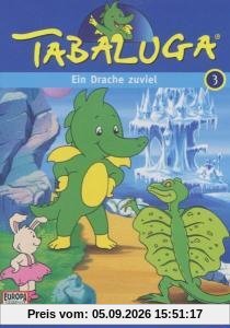 Tabaluga 03 - Ein Drache zu viel/Dunkle Geschäfte