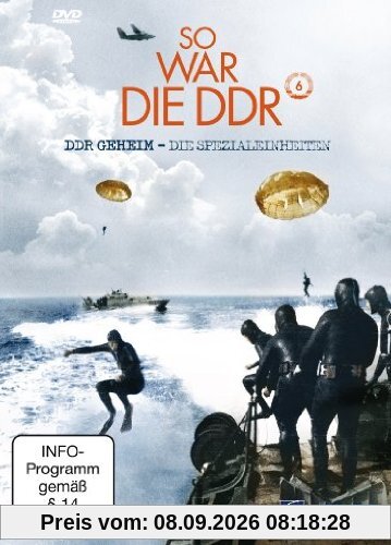 So war die DDR 6: DDR geheim - Die Spezialeinheiten