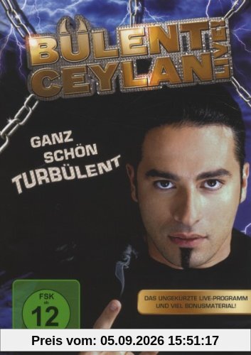 Bülent Ceylan - Ganz schön turbülent