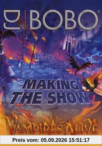 DJ Bobo - Vampires Alive: Making the Show