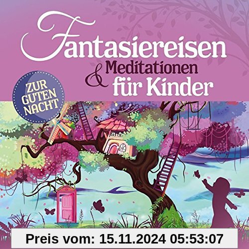 Fantasiereisen und Meditationen für Kinder