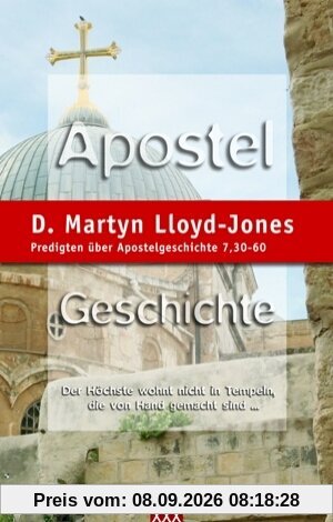 Apostelgeschichte Band 5. Predigten über Apostelgeschichte 7,30-60