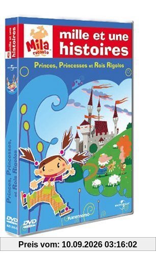Mila raconte mille et une histoires, vol. 1 : princes, princesses et rois rigolos [FR Import]