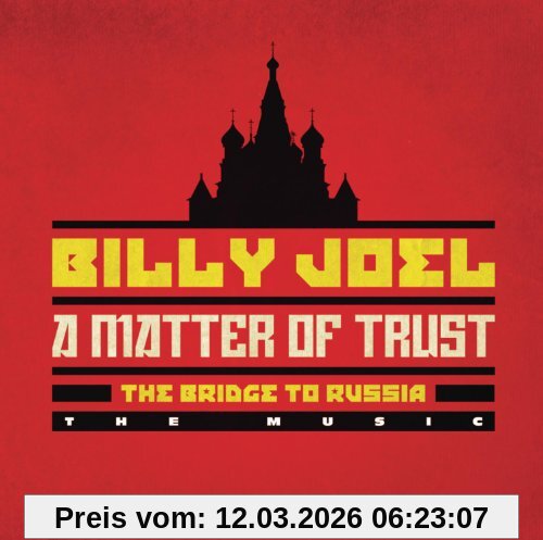 Billy Joel A Matter Of Trust, The Bridge To Russia, The Music