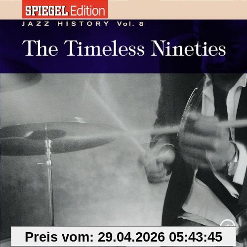 Spiegel Jazz History Vol. 8 - The Timeless Nineties