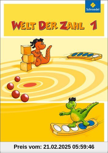 Welt der Zahl - Ausgabe 2014 für Bayern: Schülerband 1: mit Schutzumschlag