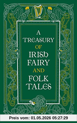 A Treasury of Irish Fairy and Folk Tales (Barnes & Noble Leatherbound Classic Collection)