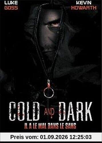 Cold and dark [FR Import]