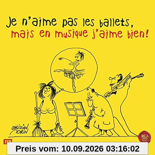 Je N'Aime Pas les Ballets, Mais en Musique J'Aime Bien !