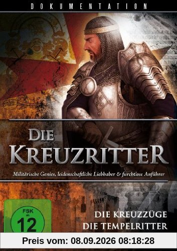 Die Kreuzritter - Die Kreuzzüge & Die Tempelritter