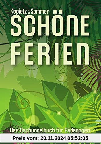 Schöne Ferien: Das Dschungelbuch für Pädagogen