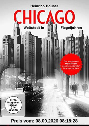 Chicago - Weltstadt in Flegeljahren