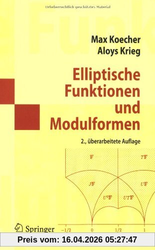 Elliptische Funktionen und Modulformen (Springer-Lehrbuch Masterclass)