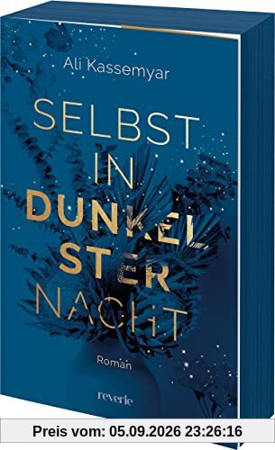 Selbst in dunkelster Nacht: Roman | Große Gefühle im Kleinstadt-Setting | Zarte New-Adult-Romance (Liora & Kieran, Band 1)