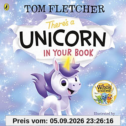 There's a Unicorn in Your Book: Number 1 picture-book bestseller (Who's in Your Book?)