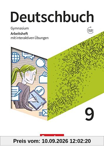 Deutschbuch Gymnasium - Zu den Ausgaben Allgemeine Ausgabe, Niedersachsen - Neue Ausgabe - 9. Schuljahr: Arbeitsheft mit interaktiven Übungen online - Mit Lösungen