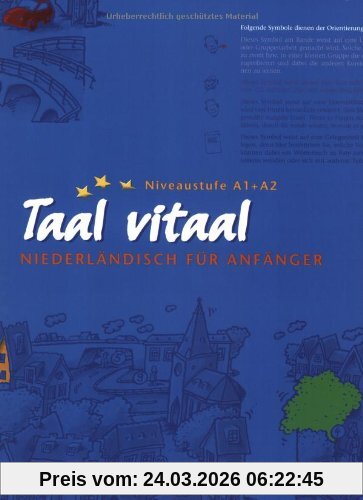Taal vitaal. Niederländisch für Anfänger: Taal vitaal, Lehrbuch