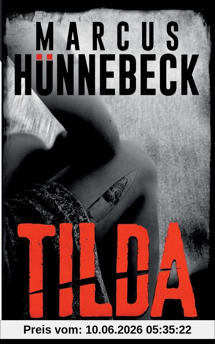 Tilda: Thriller (Drosten und Sommer)