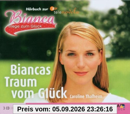 Bianca/Biancas Traum Vom Glück
