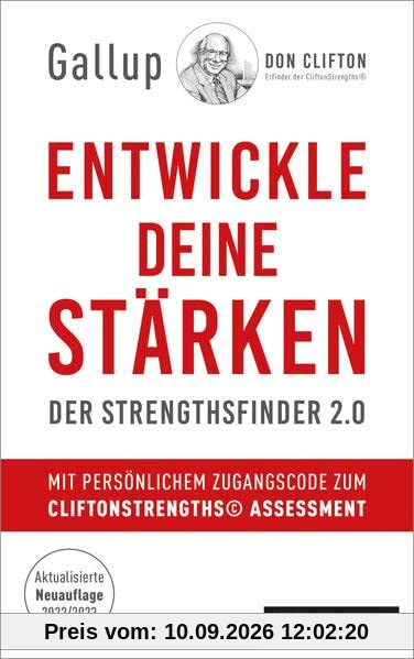 Entwickle deine Stärken: Der Strengthsfinder 2.0 – Mit persönlichem Zugangscode zum CliftonStrengths© Assessment