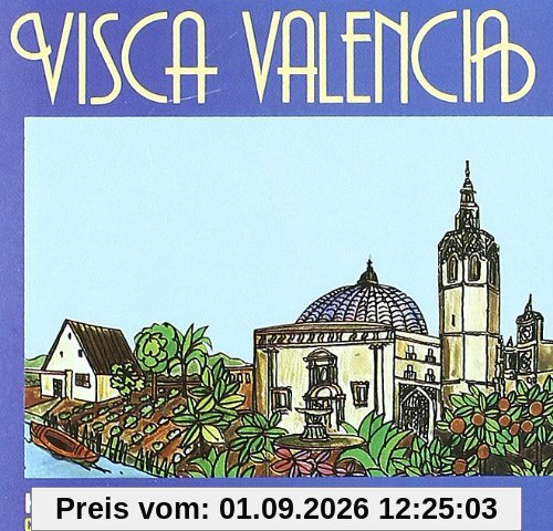 Visca Valencia Himne Comunitat Valencian