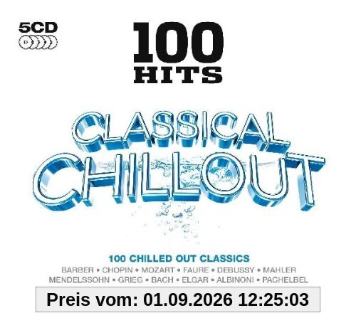 100 Hits-Classical Chillout