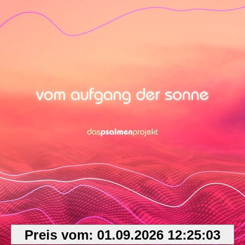 Vom Aufgang der Sonne