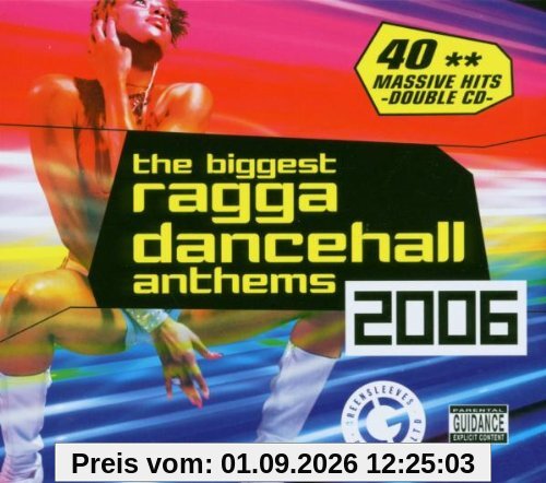 Biggest Ragga Dancehall Anthems 2006