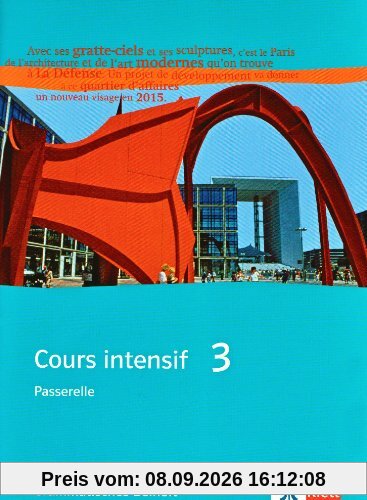 Cours intensif. Französisch als 3. Fremdsprache: Cours intensif Neu 3. Grammatisches Beiheft: Französisch als 3. Fremdsprache mit Beginn in Klasse 8. Alle Bundesländer: BD 3