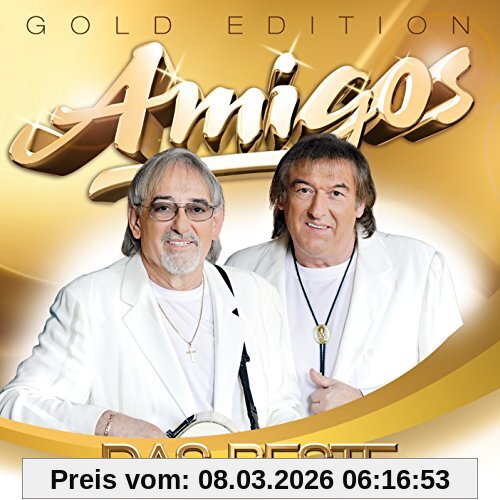 Amigos Das Beste "Gold-Edition" (20 Große Erfolge) Inkl. Den Hits, Ich Geh Für Dich Durchs Feuer, Dann Kam Ein Engel, Weißt Du, Was Du Für Mich