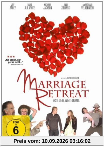 Marriage Retreat - Erste Liebe. Zweite Chance