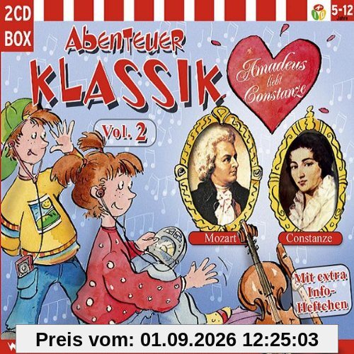 Abenteuer Klassik 2: Amadeus liebt Constanze