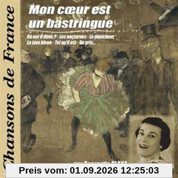 Mon Coeur Est un Bastringue