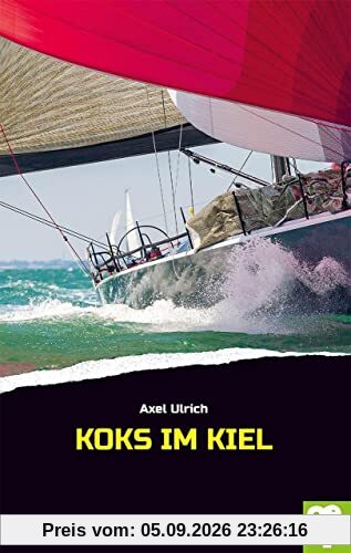 Koks im Kiel: Krimi