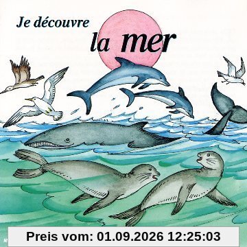 Je Decouvre la Mer - des 3 Ans