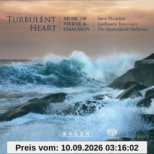 Turbulent Heart: Music of Vierne & Chausson