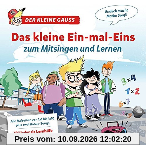 Das kleine Ein-mal-Eins zum Mitsingen und Lernen - alle Malreihen von 1x1 bis 1x10