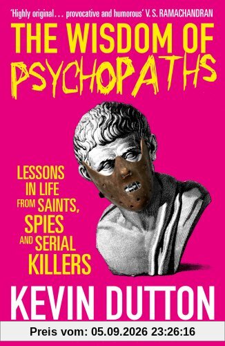 The Wisdom of Psychopaths