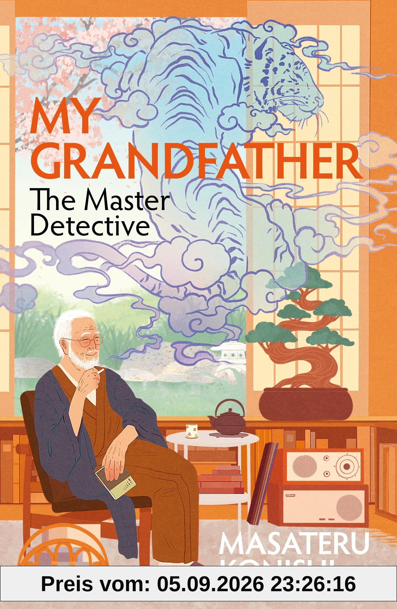 My Grandfather, the Master Detective: The Japanese Bestselling Heartwarming Homage to Classic Mysteries