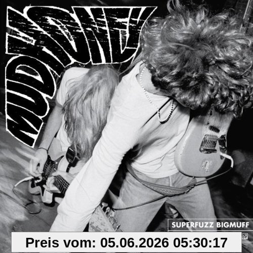 Mudhoney Superfuzz Bigmuff Deluxe