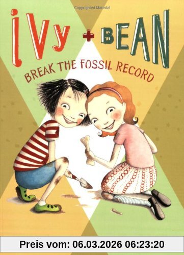 Annie Barrows Ivy + Bean - Book 3, Break The Fossil Record