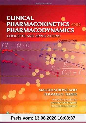 Clinical Pharmacokinetics and Pharmacodynamics: Concepts and Applications