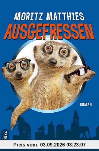 Ausgefressen: Roman