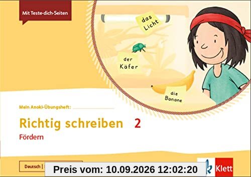 Richtig schreiben 2. Fördern: Übungsheft Klasse 2 (Mein Anoki-Übungsheft)