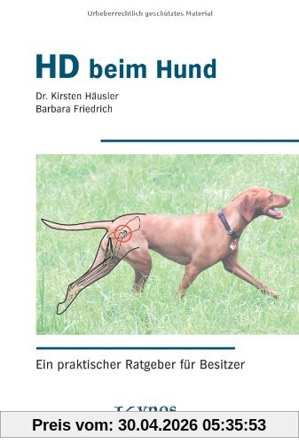 HD beim Hund: Ein praktischer Ratgeber für Besitzer