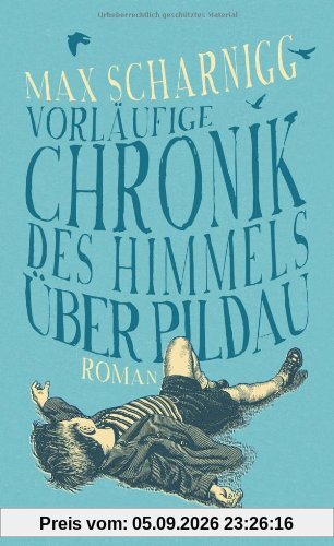 Vorläufige Chronik des Himmels über Pildau
