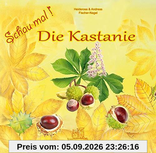 Schau mal Die Kastanie