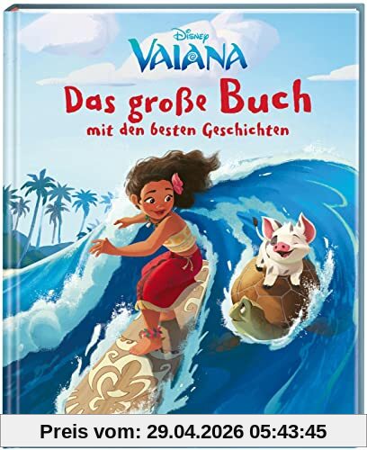 Disney - Das große Buch mit den besten Geschichten: Vaiana