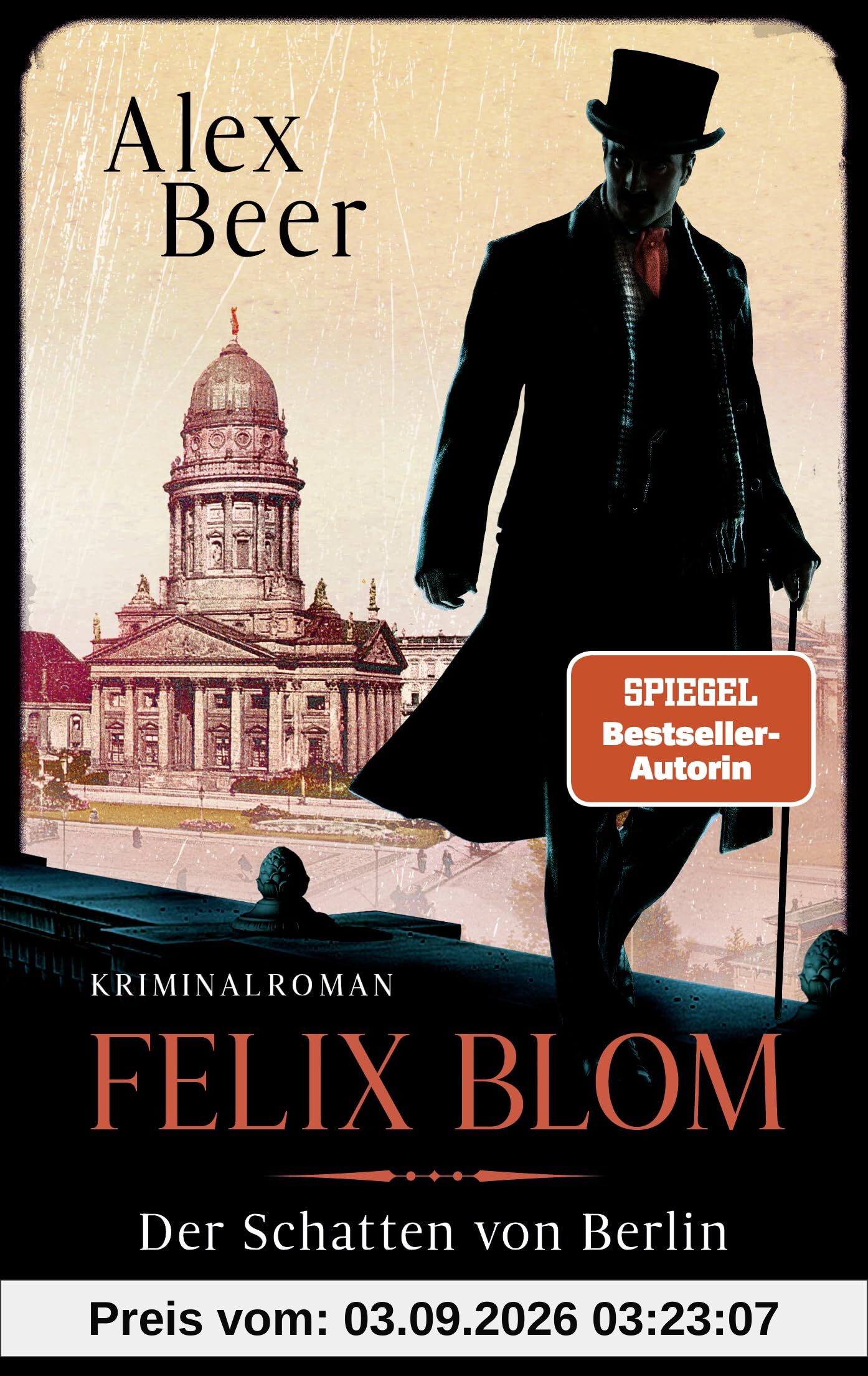 Felix Blom. Der Schatten von Berlin: Kriminalroman - Bestes Lesevergnügen von der Meisterin des historischen Kriminalromans! (Ein Felix-Blom-Krimi, Band 2)